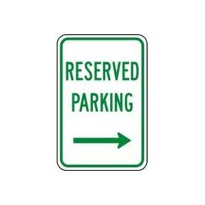  RESERVED PARKING     18 x 12 Sign .080 Reflective 