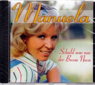 CD   MANUELA / SCHULD WAR NUR DER BOSSA NOVA (NEU&OVP)  