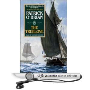 The Truelove Aubrey/Maturin Series, Book 15 [Unabridged] [Audible 