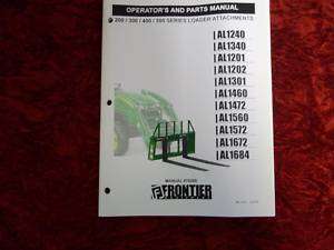 Frontier 200/300/400/500 Loader Operators/Parts Manual  