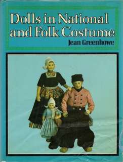Dolls in National and Folk Costume by Jean Greenhowe  