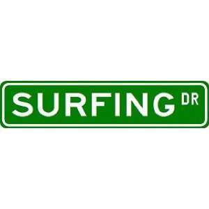  SURFING Street Sign ~ Custom Street Sign   Aluminum 