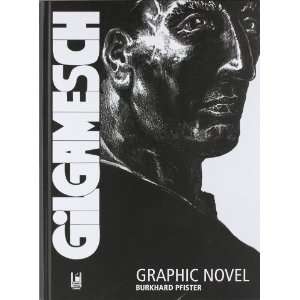 Gilgamesch Graphic Novel  Burkhard Pfister Bücher