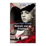   war es Friedrich Roman von Hans Peter Richter (Taschenbuch) (125