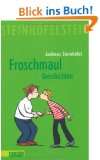 froschmaul geschichten andreas steinhoefel autor durchschnittliche 