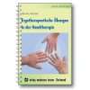 Ergotherapeutische Übungen in der Handtherapie