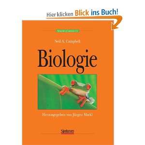 Biologie  Neil A. Campbell, Jürgen Markl Bücher