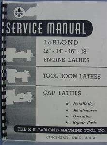LeBlond 12 14 16 18 Engine Lathes Service Manual  