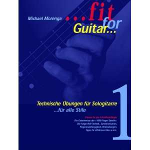  Finger Fitness für die E Gitarre  Michael Morenga Bücher