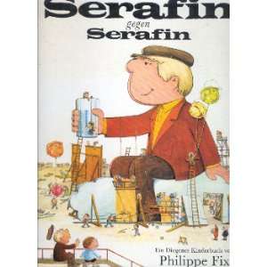 Serafin gegen Serafin  Philippe Fix Bücher