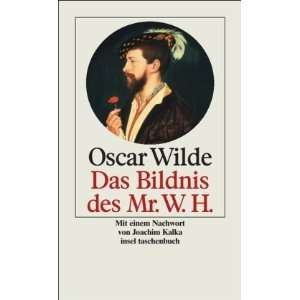 Das Bildnis des Mr. W. H (insel taschenbuch)  Oscar Wilde 