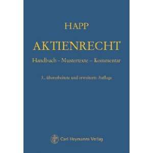 Aktienrecht Handbuch   Mustertexte   Kommentar  Wilhelm 