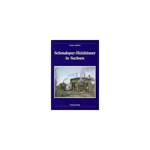    Heizhäuser in Sachsen  Reiner Scheffler Bücher