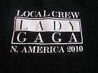   GAGA POP ROCK BAND SHIRT NORTH AMERICAN TOUR LOCAL CREW GREAT FIND