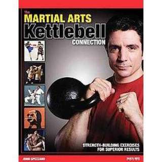 The Martial Arts/Kettlebell Connection (Paperback).Opens in a new 