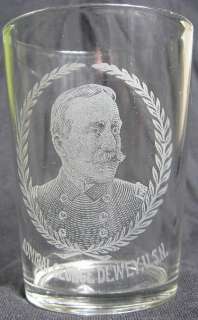 1900’s Pre Pro Political Beer Glass~Etched Admiral George Dewey USN 