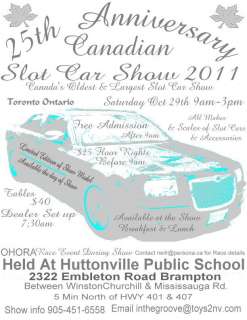 CANADIAN SLOT CAR SHOW 25th Anniversary Show Table Space up for 