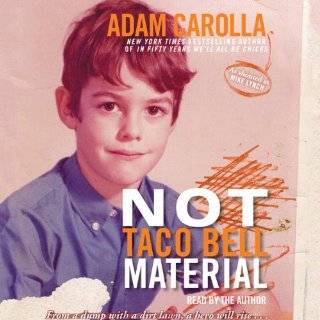 15 not taco bell material by adam carolla author narrator 4 6 out of 5 