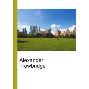 Alexander Trowbridge Ronald Cohn Jesse Russell  Books