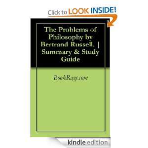   Problems of Philosophy by Bertrand Russell.  Summary & Study Guide