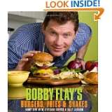 Bobby Flays Burgers, Fries, and Shakes by Bobby Flay, Stephanie 