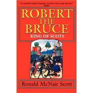  Robert the Bruce King of Scots [Paperback] Ronald McNair 