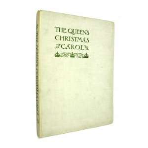  THE QUEENS CHRISTMAS CAROL UNKNOWN Books