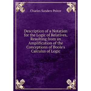   Booles Calculus of Logic Charles Sanders Peirce  Books