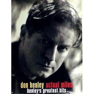 DON HENLEY ACTUAL MILES 18x 24 Poster