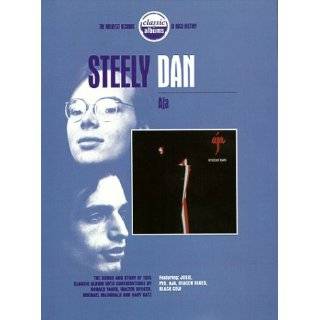 Classic Albums Steely Dan   Aja ~ Donald Fagen and Walter Becker 