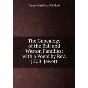   with a Poem by Rev. J.E.B. Jewett Jewett John Edward Bullard Books