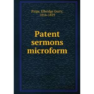  Patent sermons microform Elbridge Gerry, 1816 1859 Paige Books