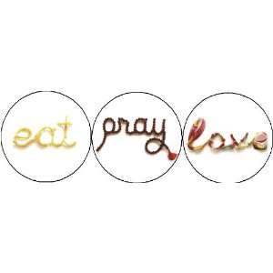   EAT PRAY LOVE * 1.25 MAGNETS ~ Elizabeth Gilbert / Julia Roberts