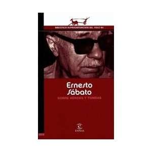  Sobre heroes y tumbas Ernesto Sabato Books