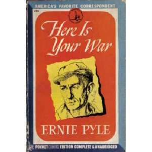 Here is Your War Ernie Pyle Books