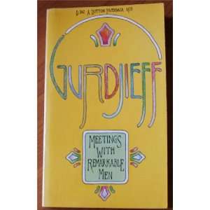  Meetings With Remarkable Men G. I. Gurdjieff Books