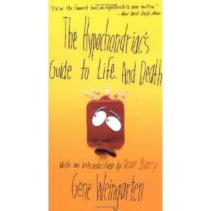   Guide to Life. And Death. [Paperback] Gene Weingarten Books