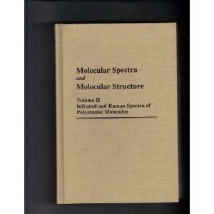   and Raman Spectra of Polyatomic Molecules Gerhard Herzberg Books