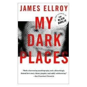  My Dark Places by James Ellroy Books