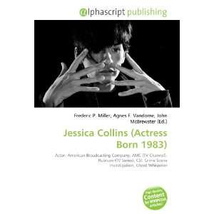  Jessica Collins (Actress Born 1983) (9786134146692) Books