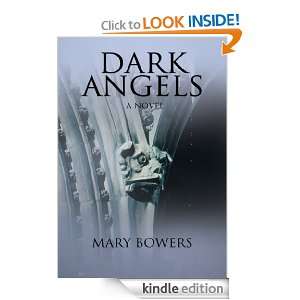 Dark Angels A Novel Mary Bowers  Kindle Store