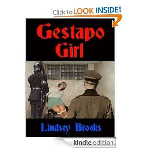 Gestapo Girl Lindsey Brooks  Kindle Store