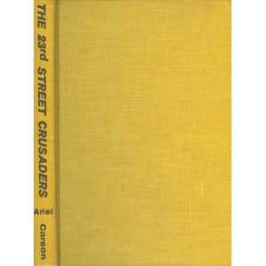  The Twenty Third Street Crusaders John F. Carson Books