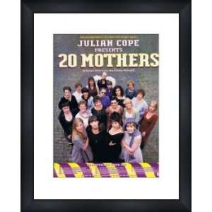 JULIAN COPE 20 Mothers   Custom Framed Original Ad   Framed Music 