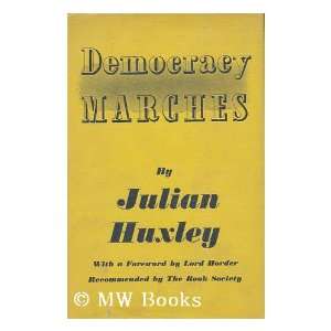   / by Julian Huxley Julian, (1887 1975) Huxley  Books