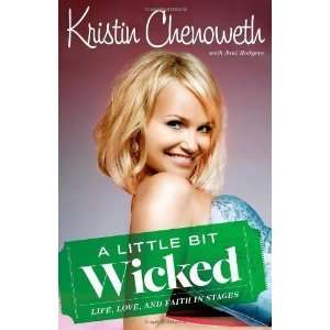    Life, Love, and Faith in Stages By Kristin Chenoweth  N/A  Books