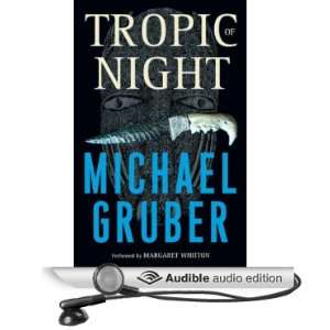   Night (Audible Audio Edition) Michael Gruber, Margaret Whitton Books