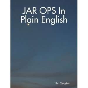    JAR OPS In Plain English (9780973225365) Phil Croucher Books