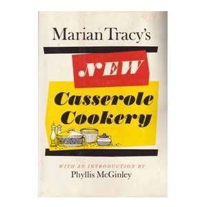   Tracys New Casserole Cookery Marian Tracy, Phyllis McGinley Books