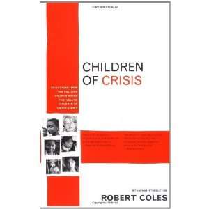  Children of Crisis [Paperback] Robert Coles Books